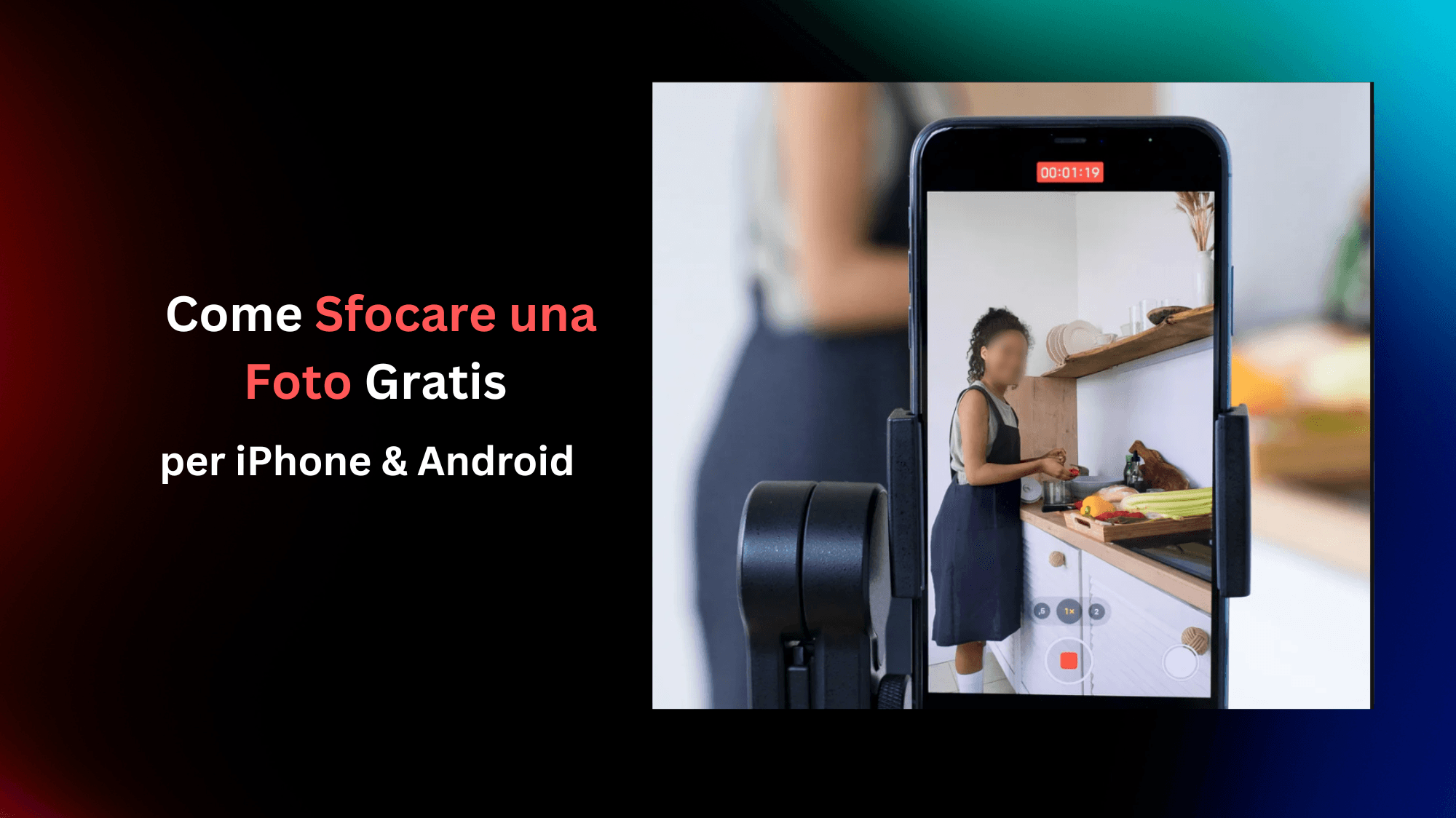 Come sfocare una foto gratis per iPhone & Android